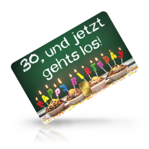 Geburtstag - 30, und jetzt geht es los bei Goldreserven kaufen