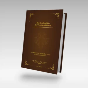 Das Handbüchlein der Vermögensbildung bei Goldreserven kaufen